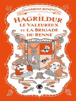 cover image of Hagrildur le valeureux et la brigade du renne